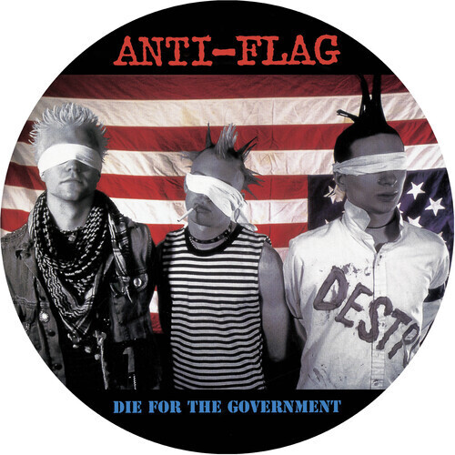 Anti-Flag / Die For The Government (Picture Disc)