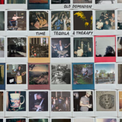 Old Dominion / Time, Tequila &amp; Therapy