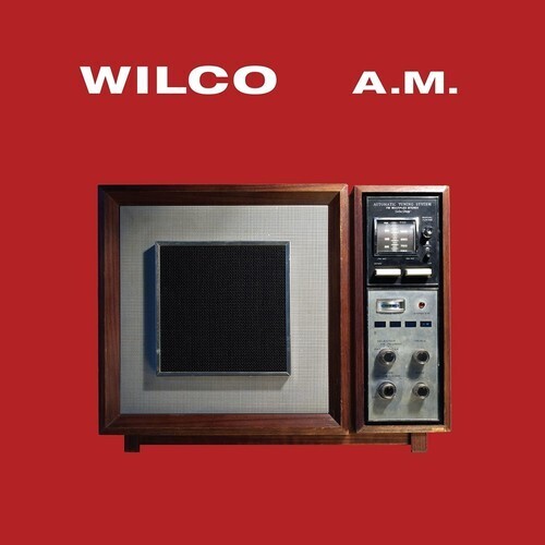 Wilco / A.M. Reissue