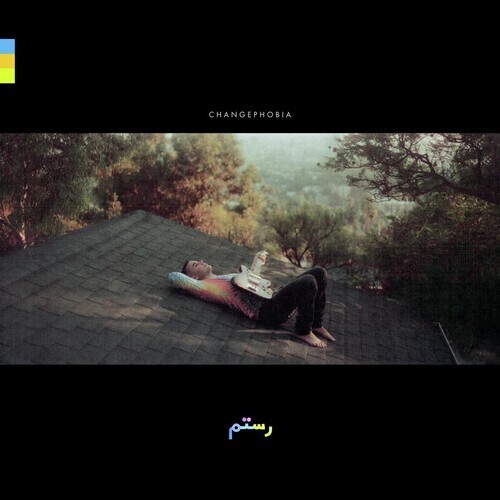 Rostam / Changephobia