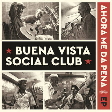 RSD22 Buena Vista Social Club / Ahora Me Da Pena