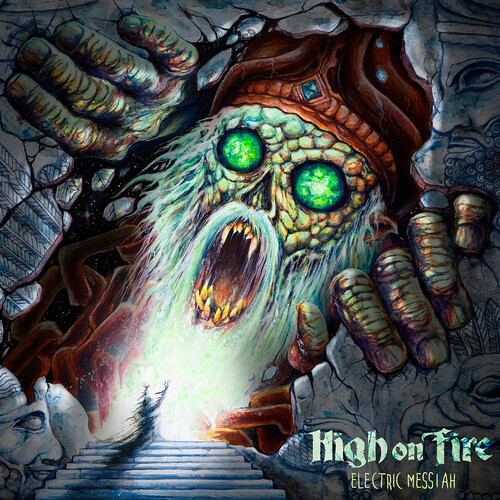 High on Fire / Electric Messiah