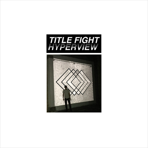 Title Fight / Hyperview