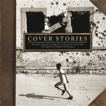 Brandi Carlile / Cover Stories