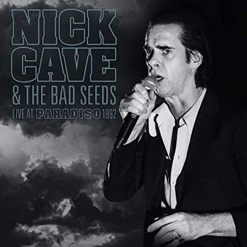 Nick Cave & The Bad Seeds / Live At Paradiso 1992