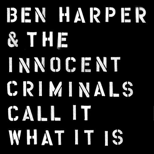 Ben Harper / Call It What It Is