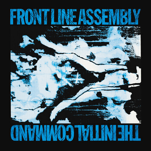 Front Line Assembly / The Initial Command