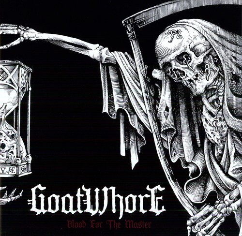 Goatwhore / Blood For The Master