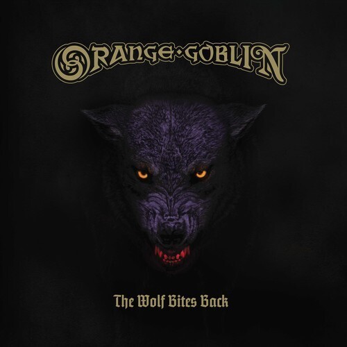 Orange Goblin / Wolf Bites Back