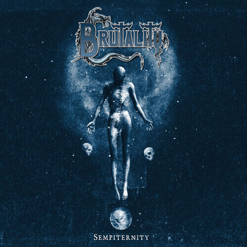 Brutality / Sempiternity (White Vinyl)
