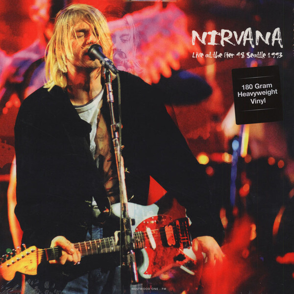 Nirvana / Live At The Pier 48 Seattle 1993