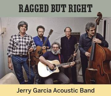 RSD22B Jerry Garcia / Ragged But Right