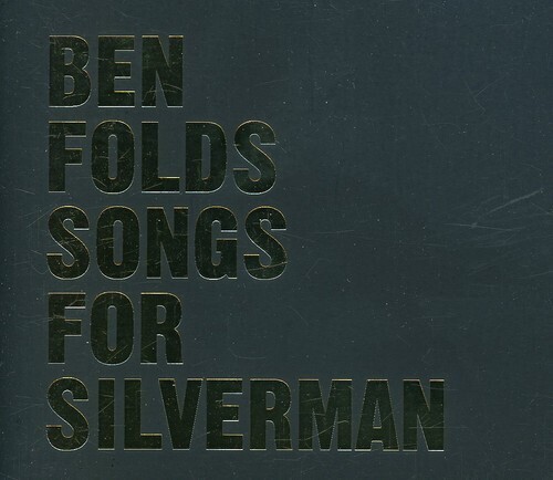 Ben Folds / Songs For Silverman
