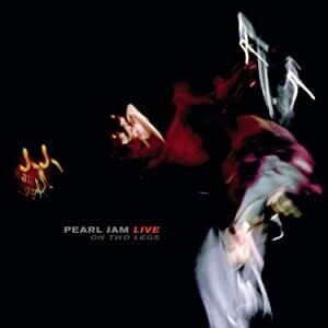 Pearl Jam / Live On Two Legs