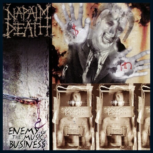 Napalm Death / Enemy Of The Music Business