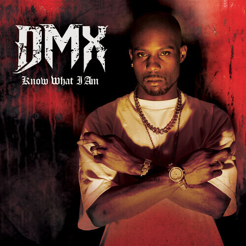 DMX / Know What I Am