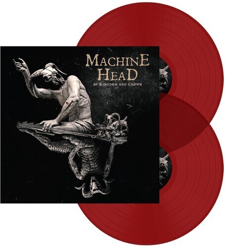 Machine Head / Of Kingdom & Crown Red Vinyl PRE ORDER (11/25)