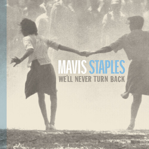 Mavis Staples / We'll Never Turn Back (Aqua Vinyl) (Anniversary Edition)