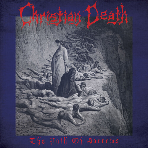 Christian Death / The Path Of Sorrows (Blue Vinyl) PRE ORDER (10/7)
