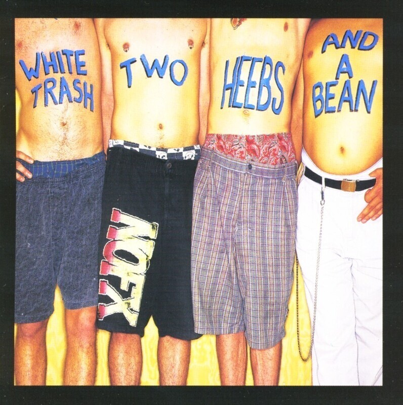 NOFX / White Trash (Anniversary Edition)