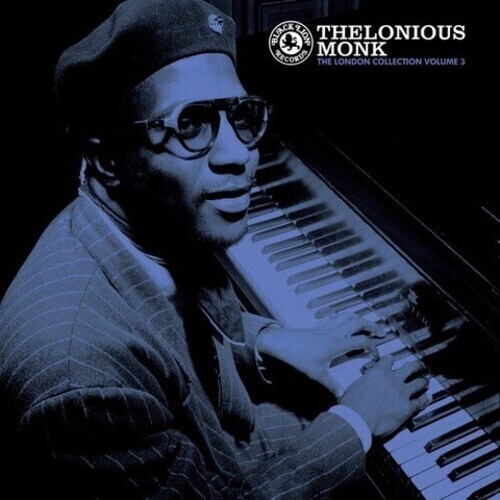 Thelonious Monk / The London Collection Volume 3