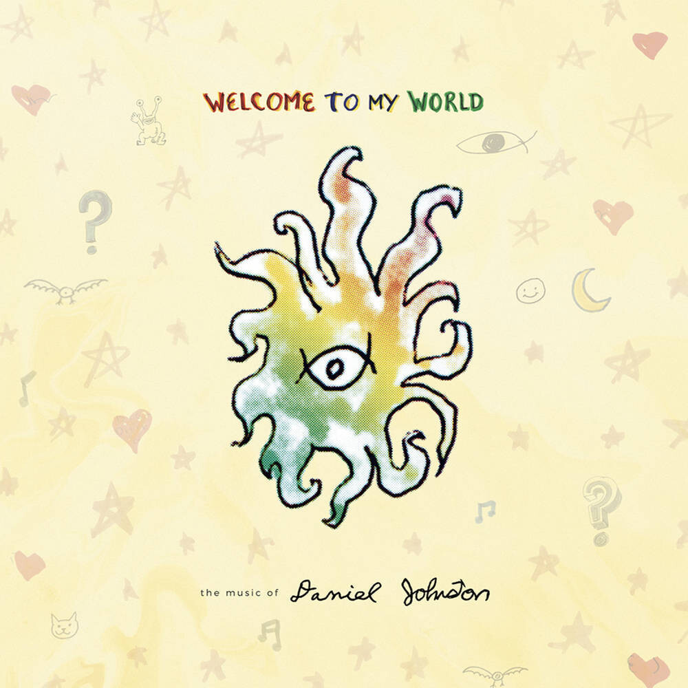 Daniel Johnston / Welcome To My World