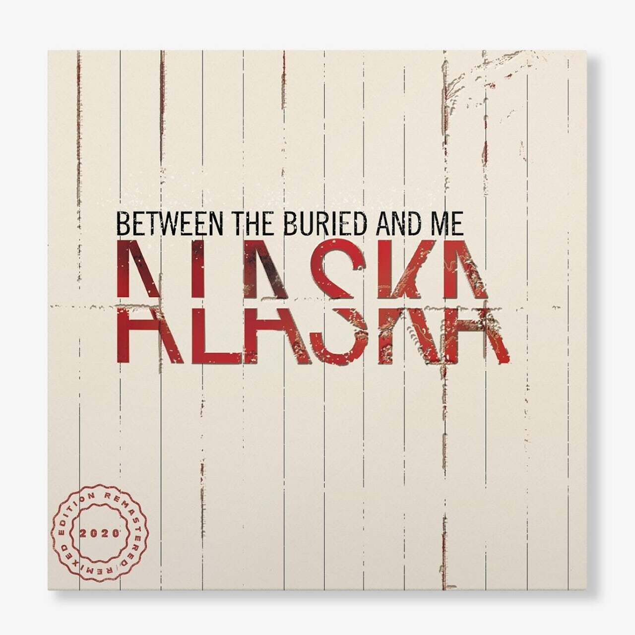 Between The Buried And Me / Alaska