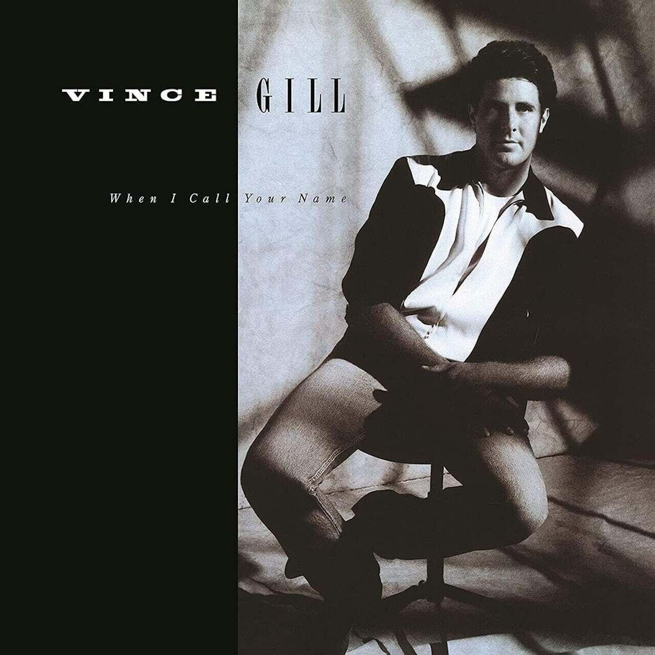 Vince Gill / When I Call Your Name