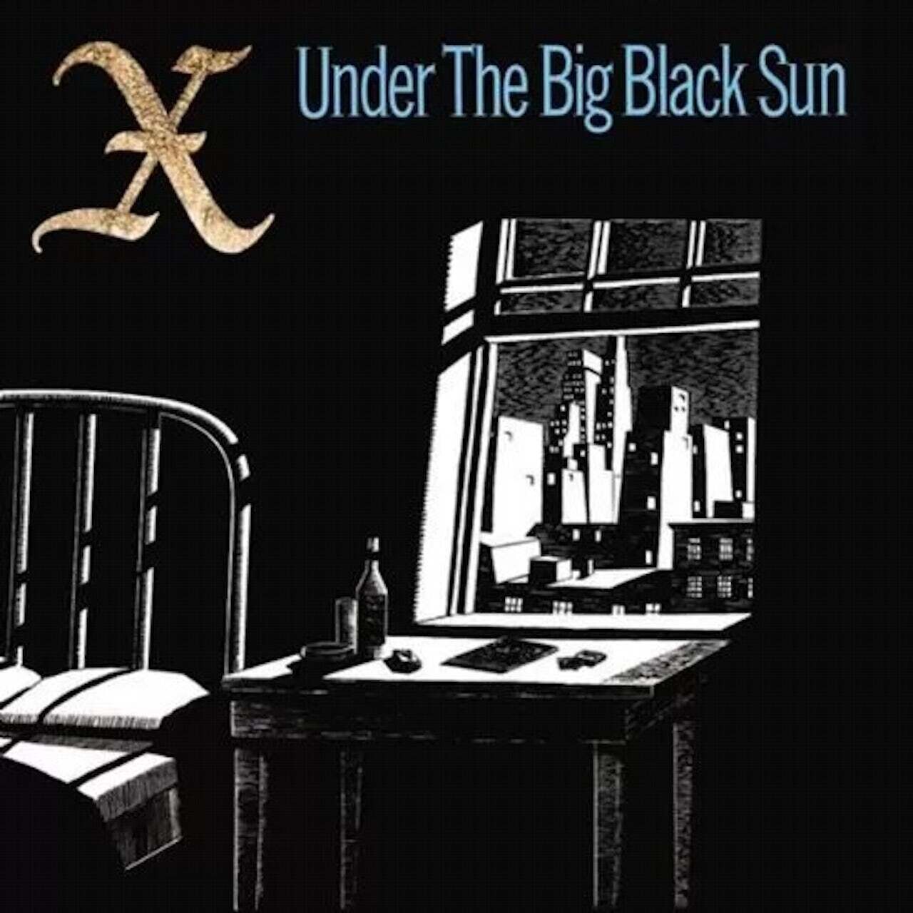 X / Under the Big Black Sun
