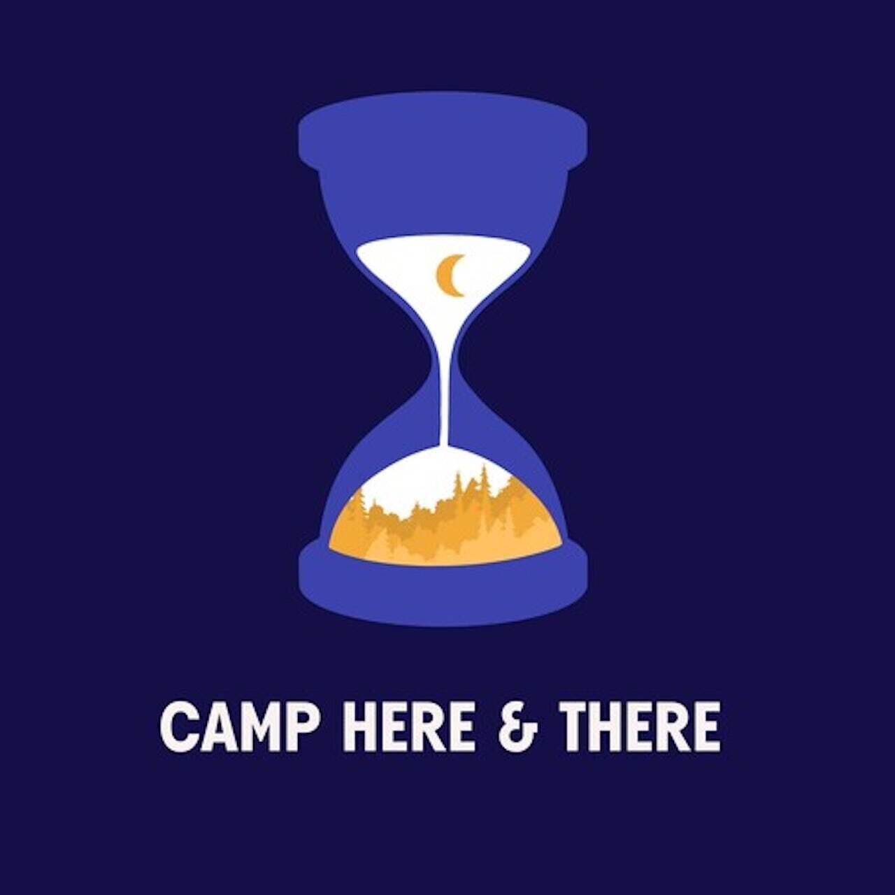 Will Wood / Camp Here &amp; There