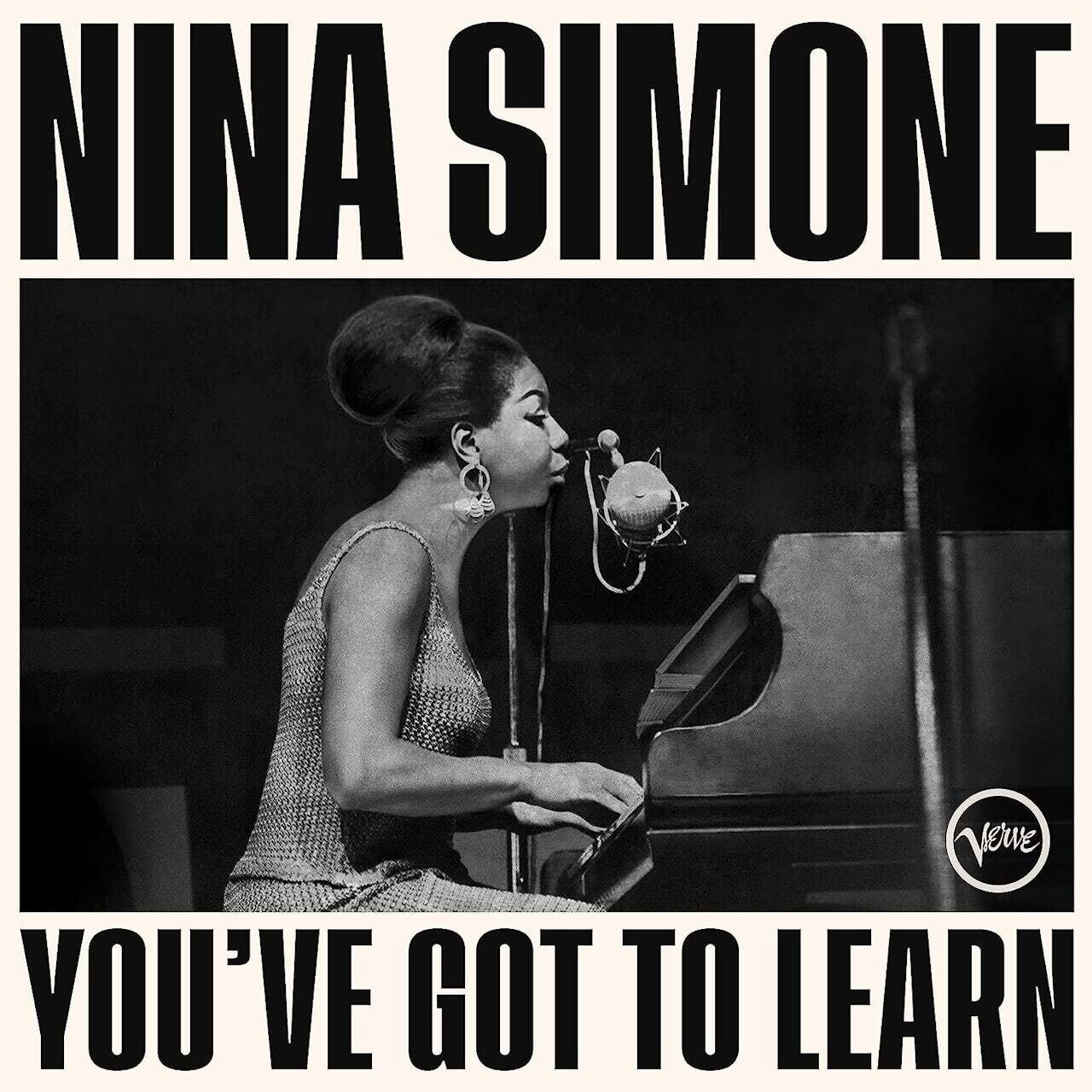 Nina Simone / You&#39;ve Got To Learn