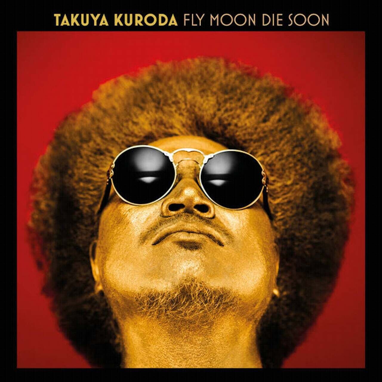 Takuya Kuroda / Fly Moon Die Soon