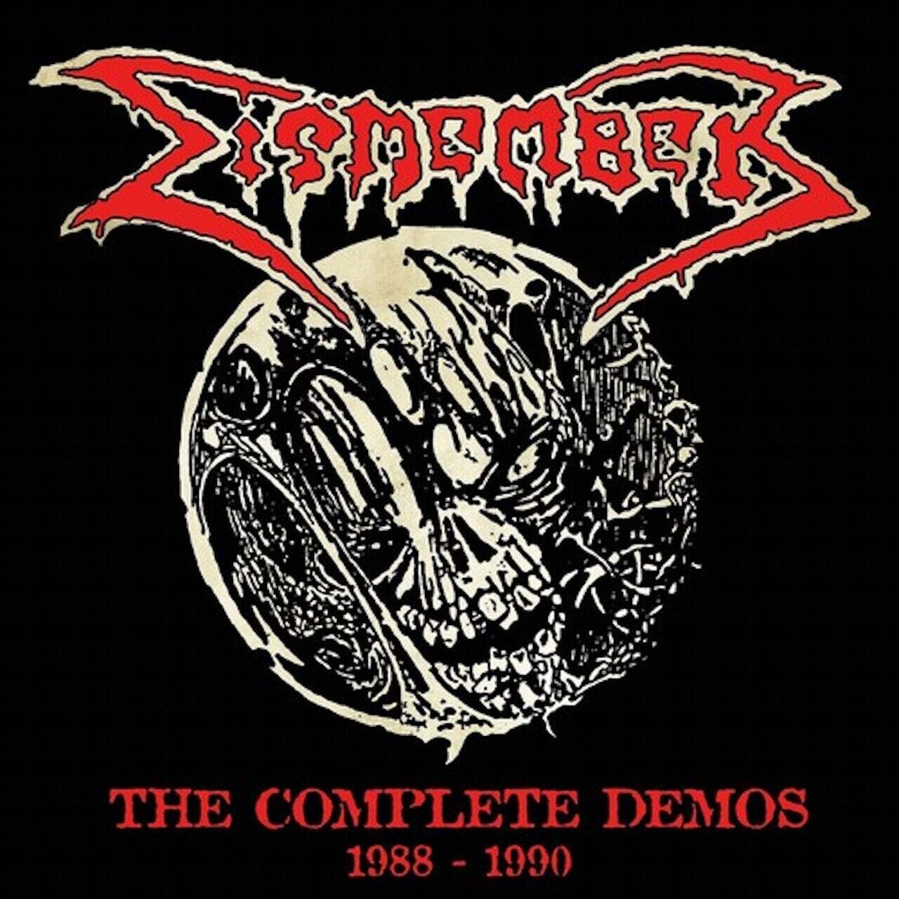 Dismember / The Complete Demos 1988-1990 