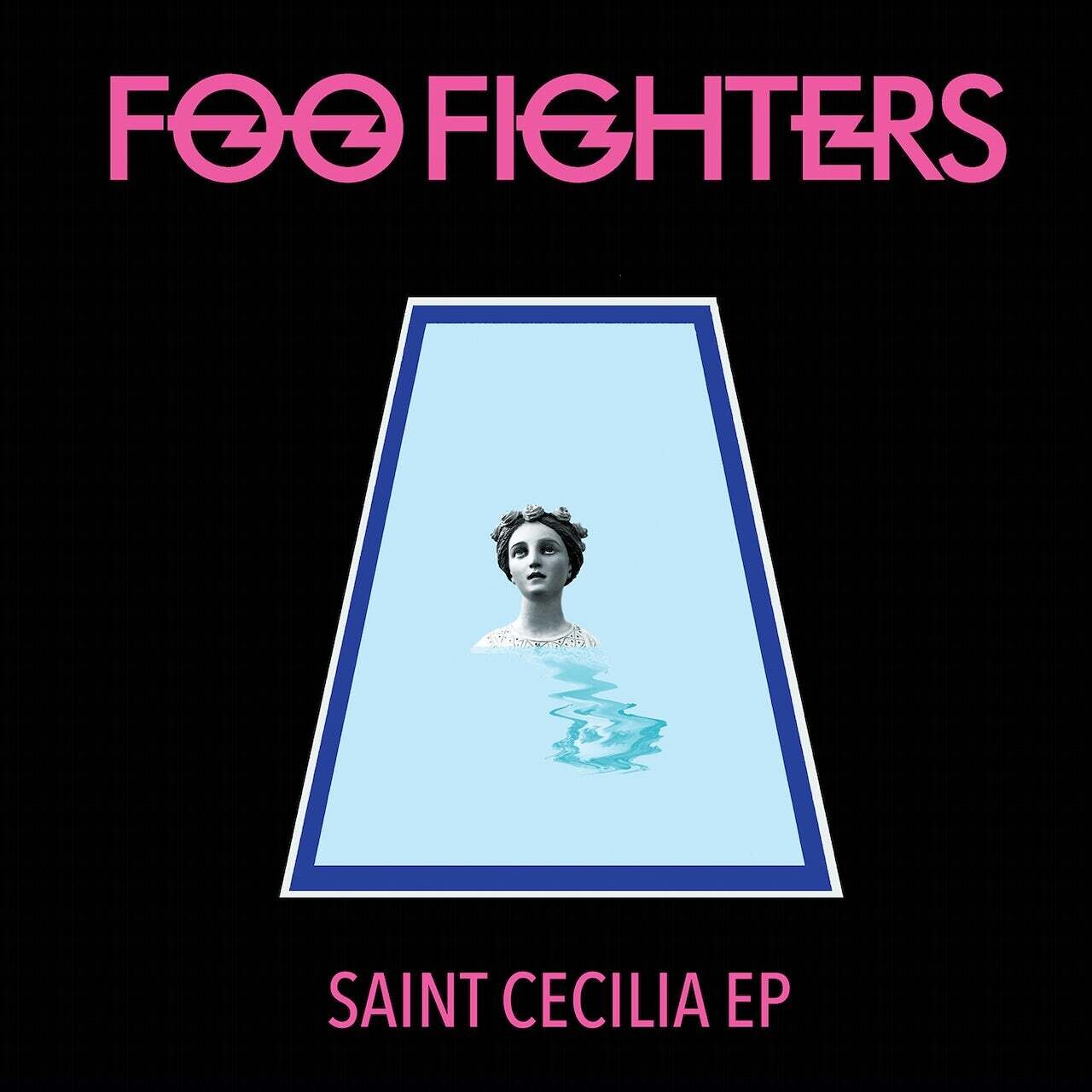 Foo Fighters / Saint Cecilia (Extended Play)