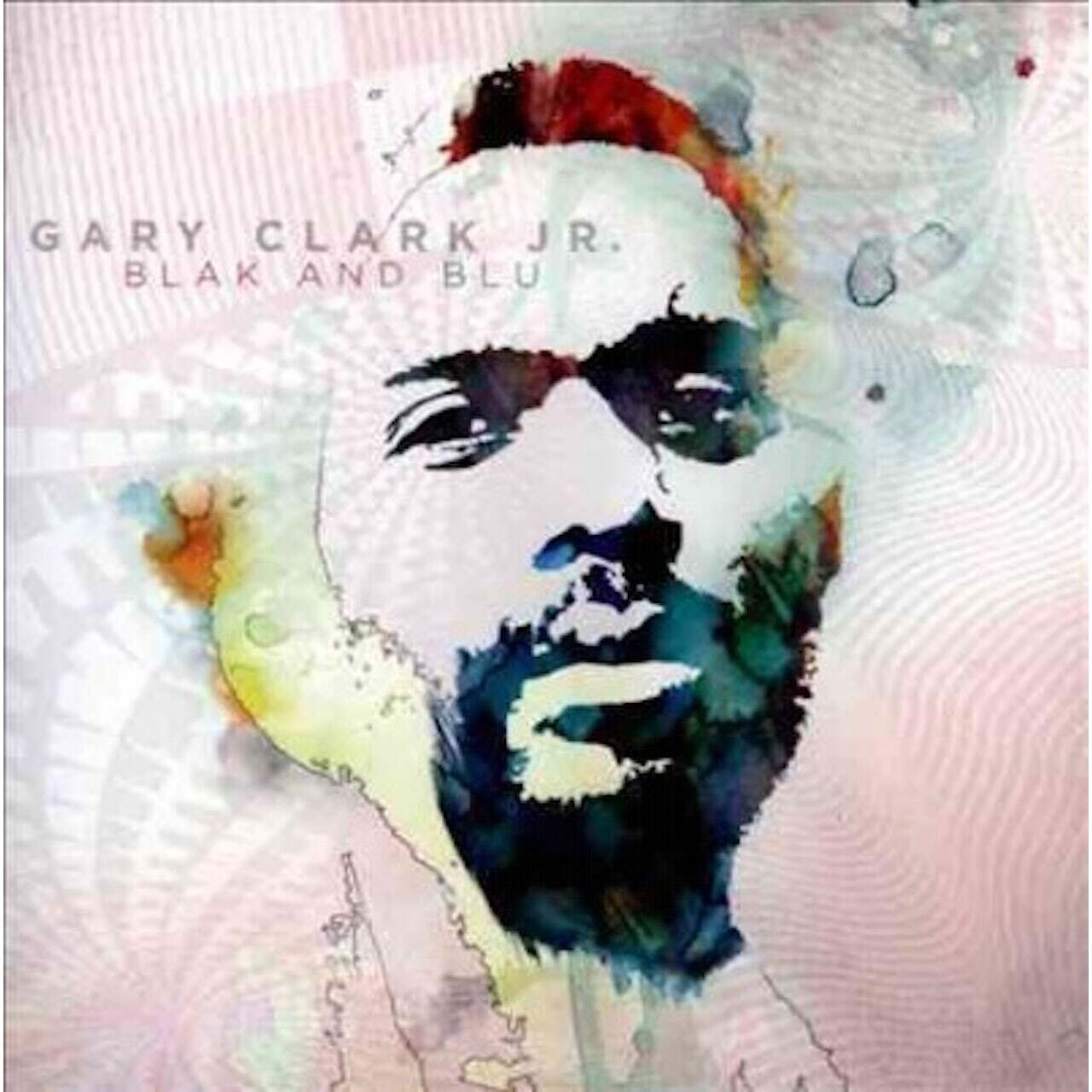 Gary Clark Jr. / Blak &amp; Blu