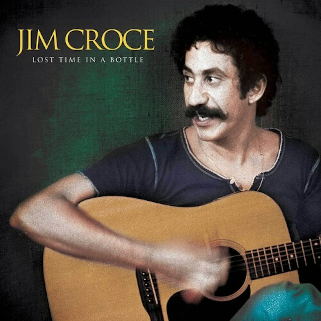 Jim Croce / Lost Time In A Bottle
