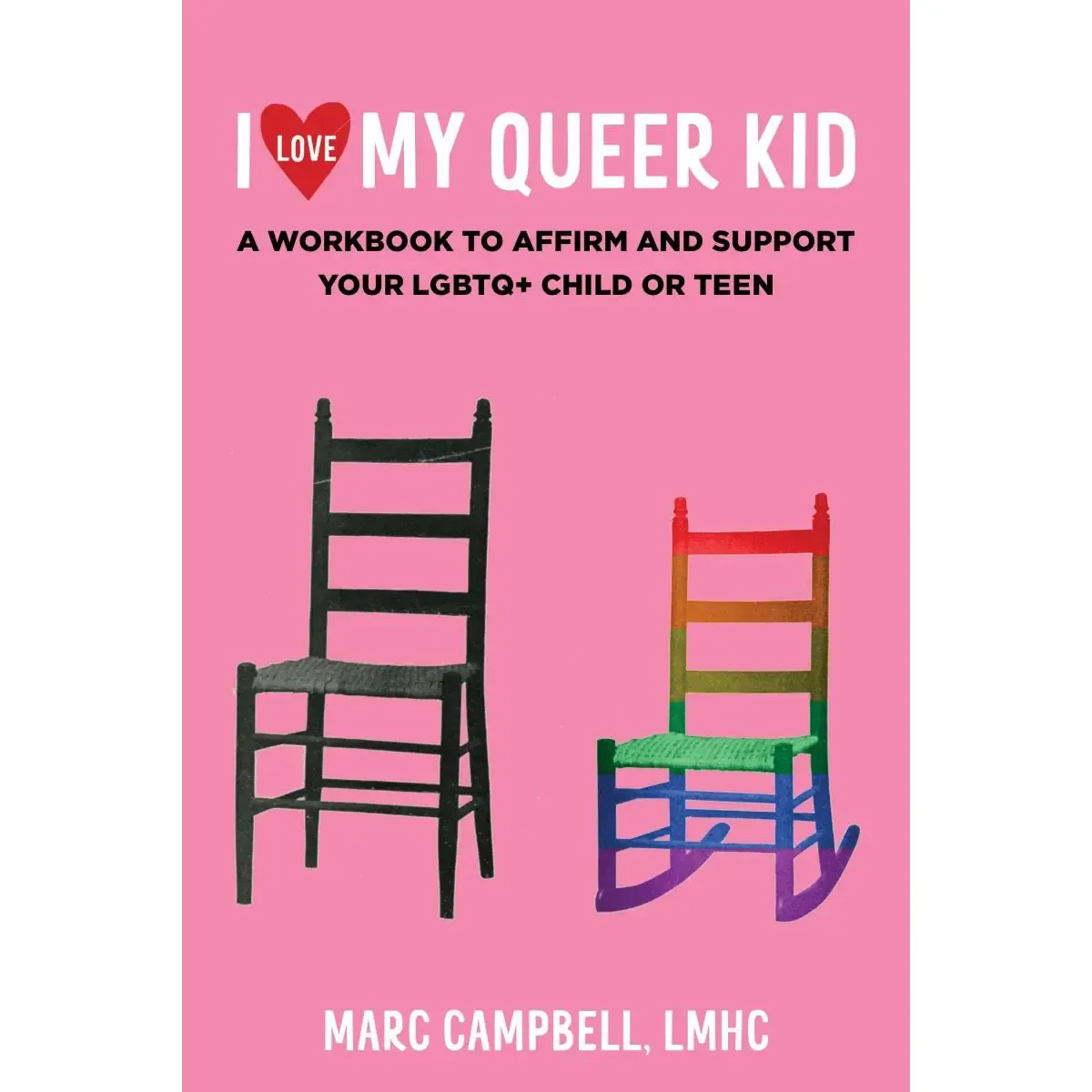 I Love My Queer Kid
