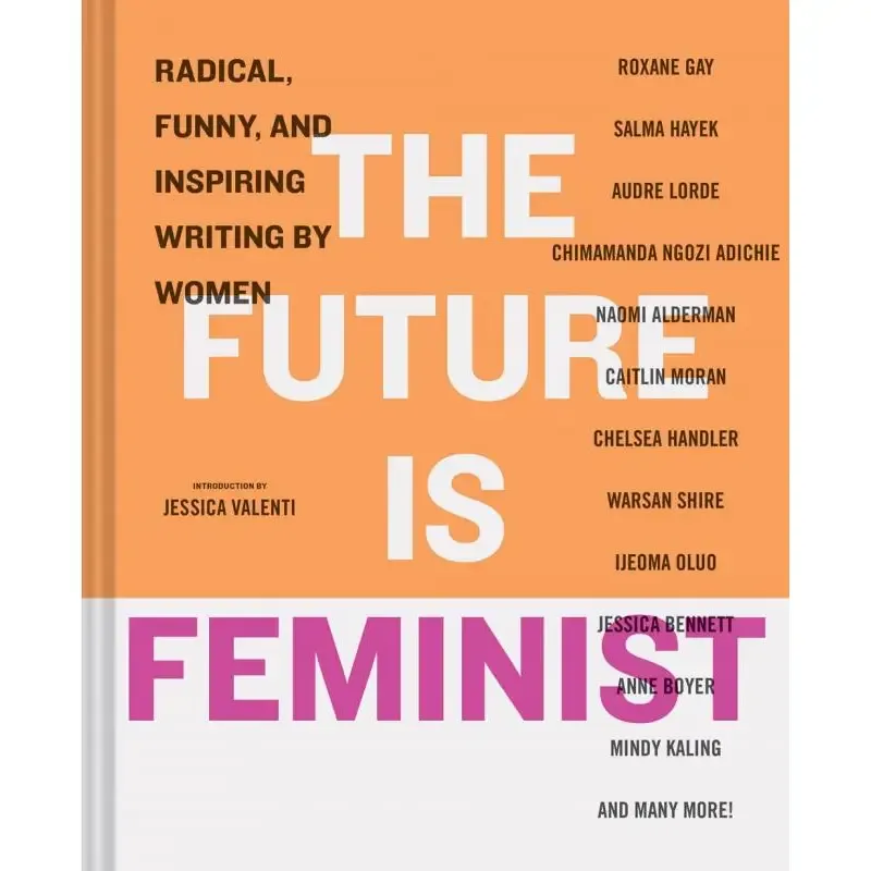 The Future Is Feminist