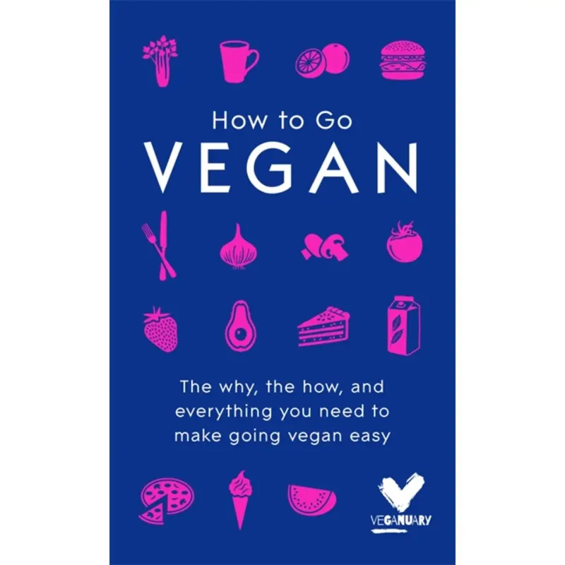 How To Go Vegan Book