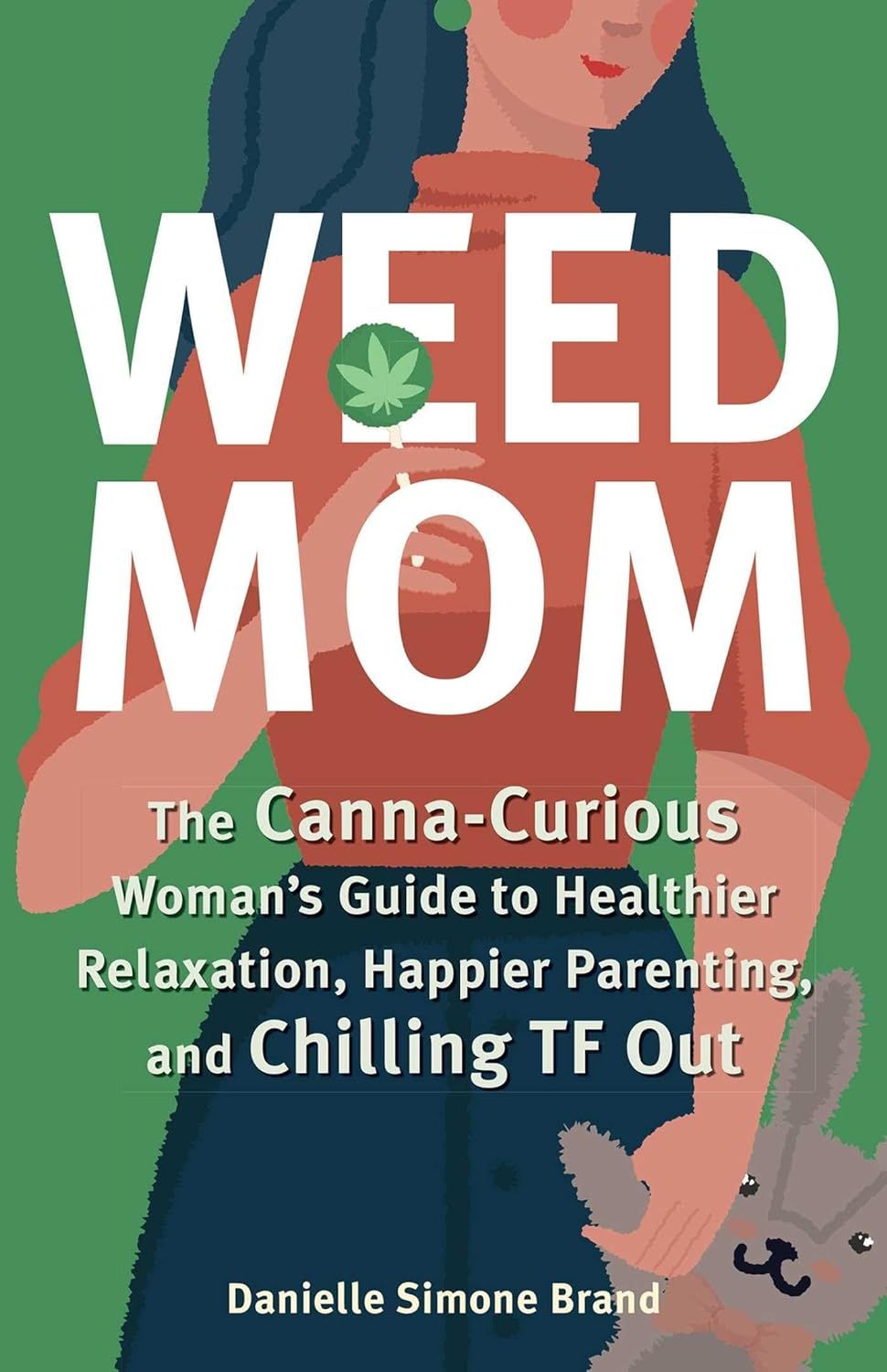 Weed Mom Book