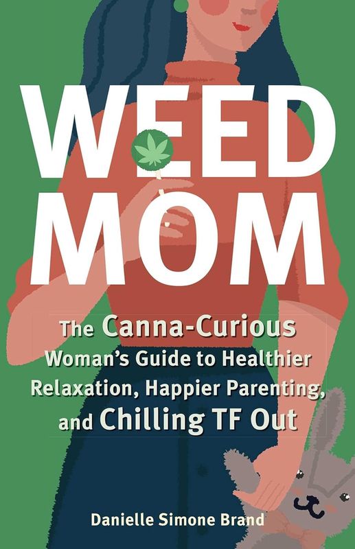 Weed Mom Book