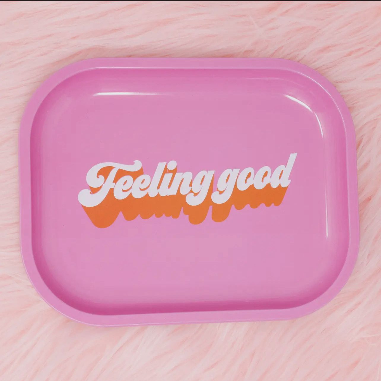 Feeling Good Tray
