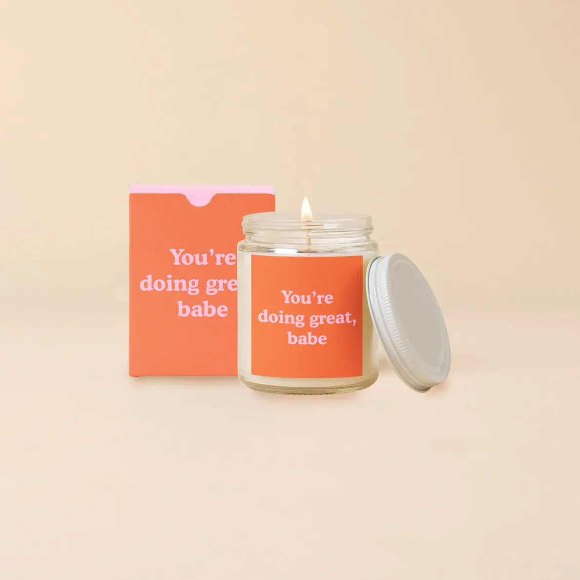 Youre Doing Great Babe Candle
