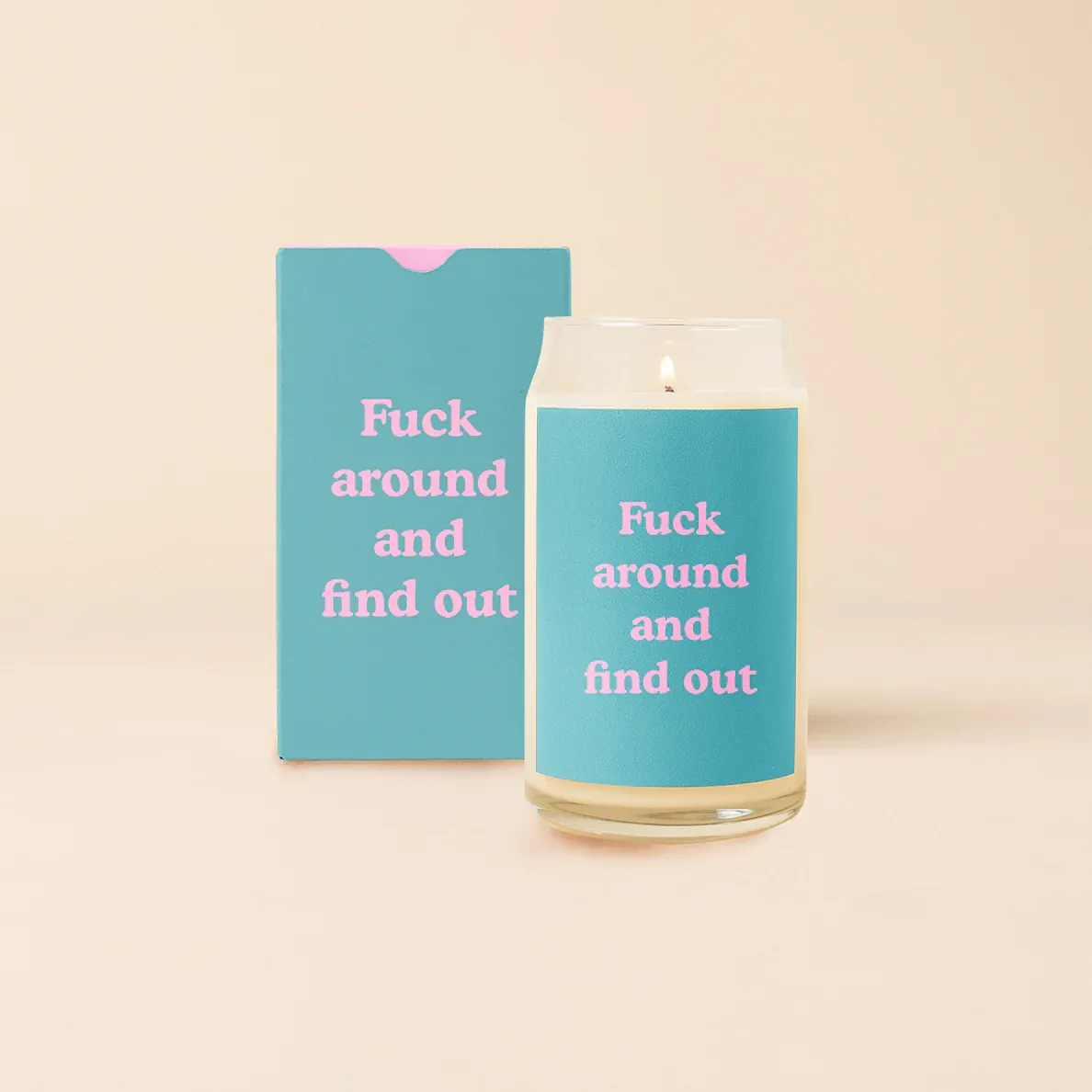 Fuck Around And Find Out Candle