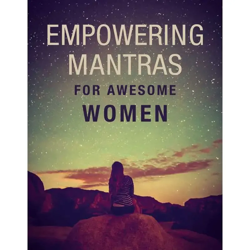 Empowering Mantras For Awesome Women