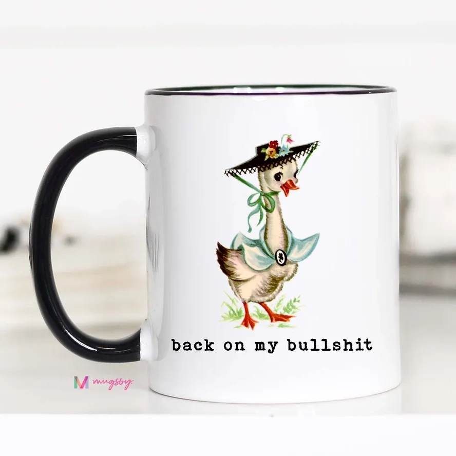 Back On My Bullshit Mug