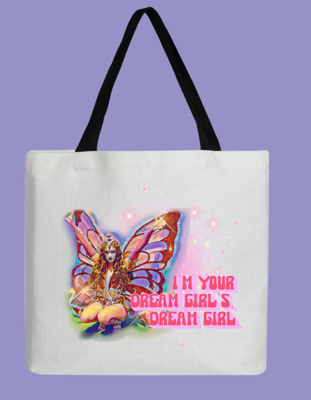 Your Dream Girls Dream Girl Tote