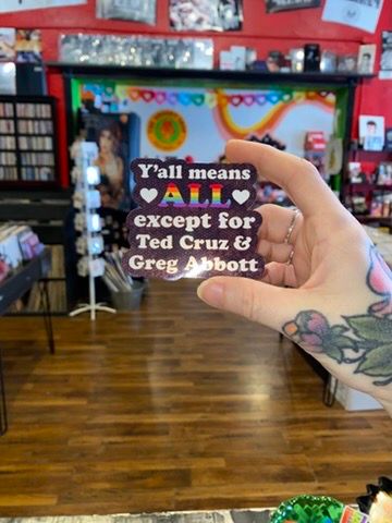 Y&#39;all Means ALL Sticker