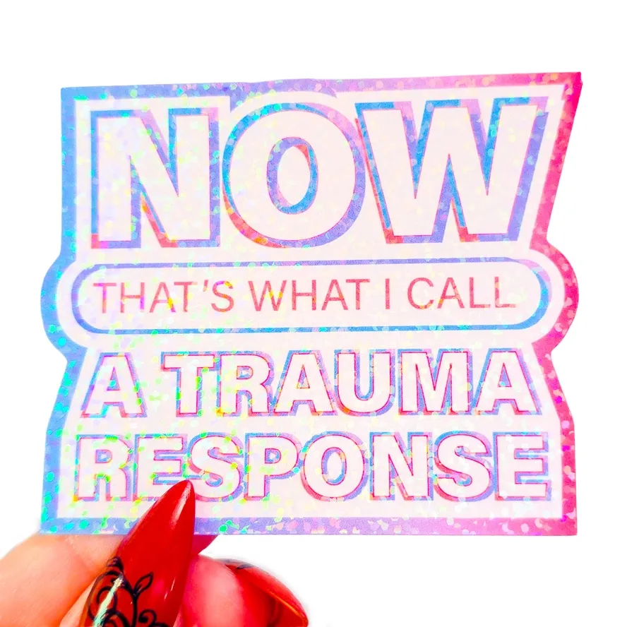 Now That&#39;s What I Call Trauma Holographic Sticker