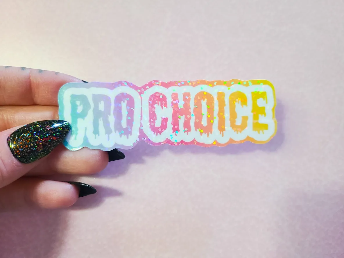 Pro Choice Holographic Sticker